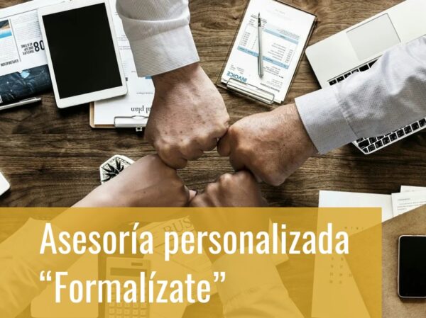 Asesoría personalizada “Formalízate”